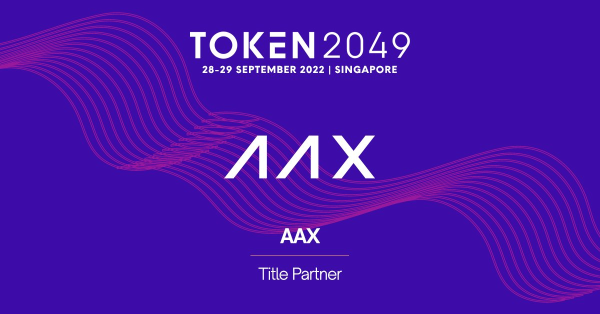 数字资产交易所AAX赞助亚洲顶级加密货币大会TOKEN2049